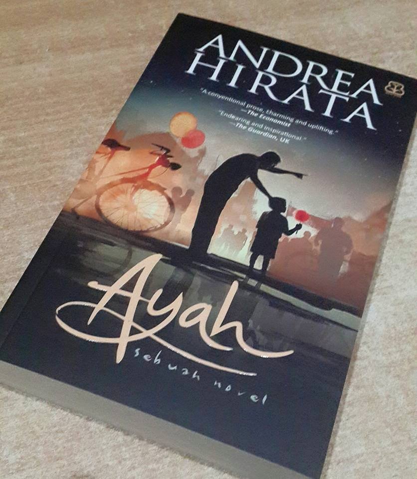 Novel Terbaru Andrea Hirata : Ayah (2015)